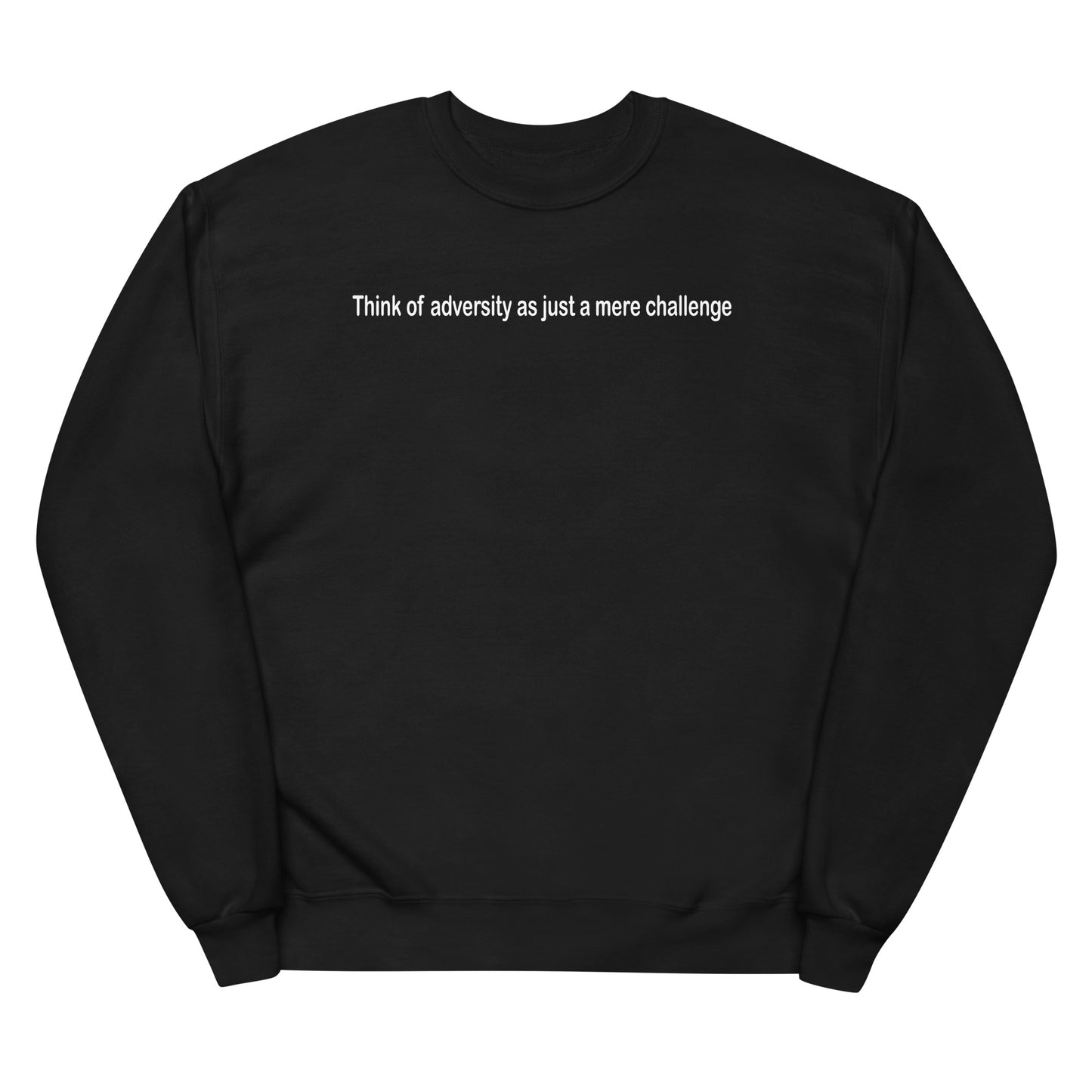 Adversity - a mere challenge - White text - Womens fleece sweatshirt