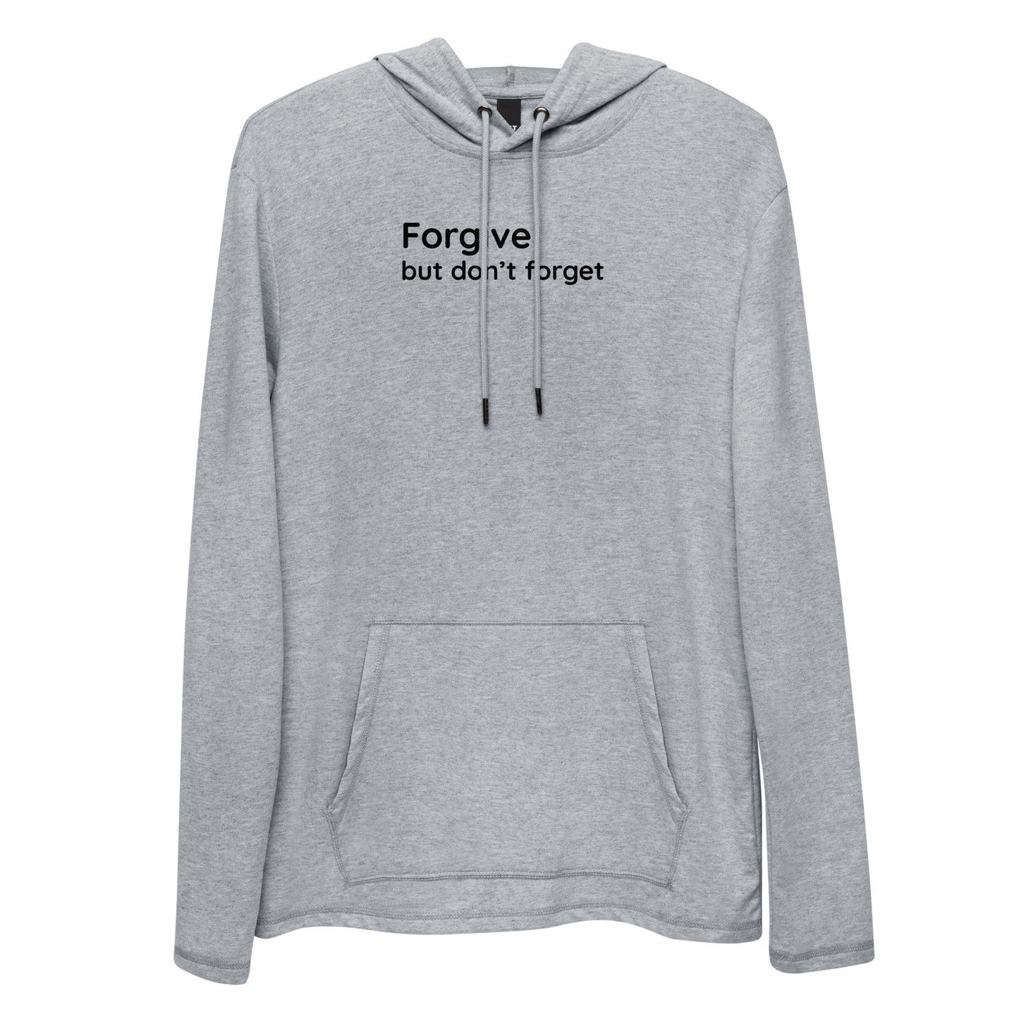 Forgive but don't forget - Black Text - Mens Lightweight Hoodie