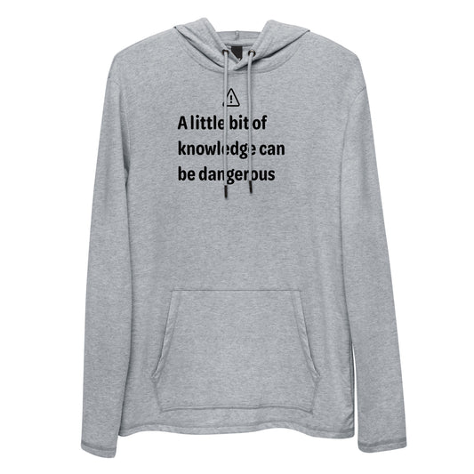 Dangerous level of knowledge - Black Text - Mens Lightweight Hoodie