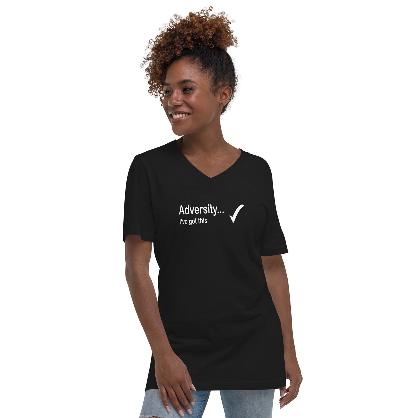 Adversity I've got this - White Text - Womens V-Neck T-Shirt