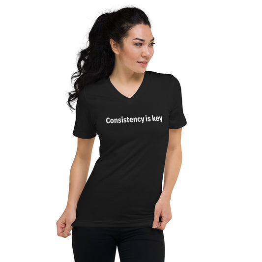 Consistency is key - White text - Womens V-Neck T-Shirt