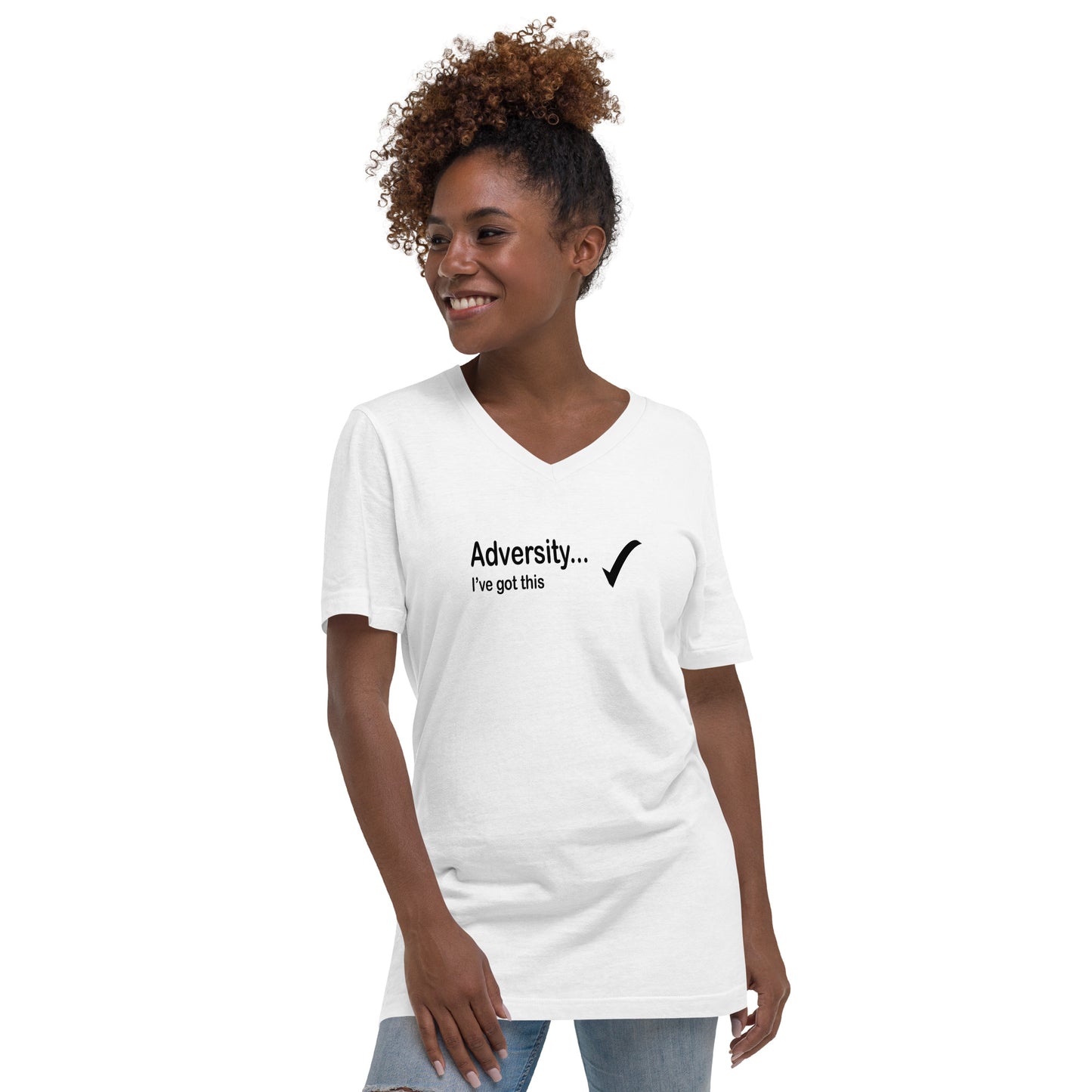 Adversity I've got this - Black Text -  Womens V-Neck T-Shirt