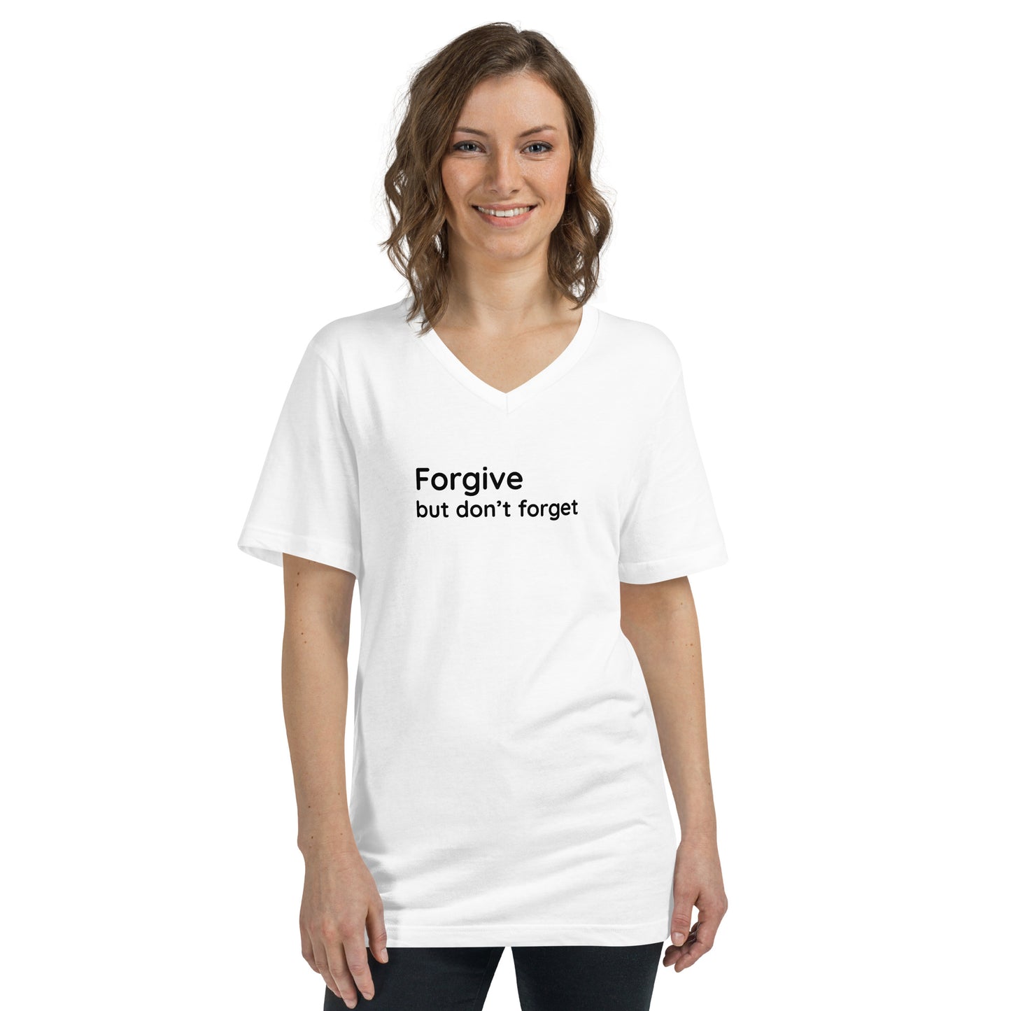 Forgive but don't forget - Black Text - Womens V-Neck T-Shirt