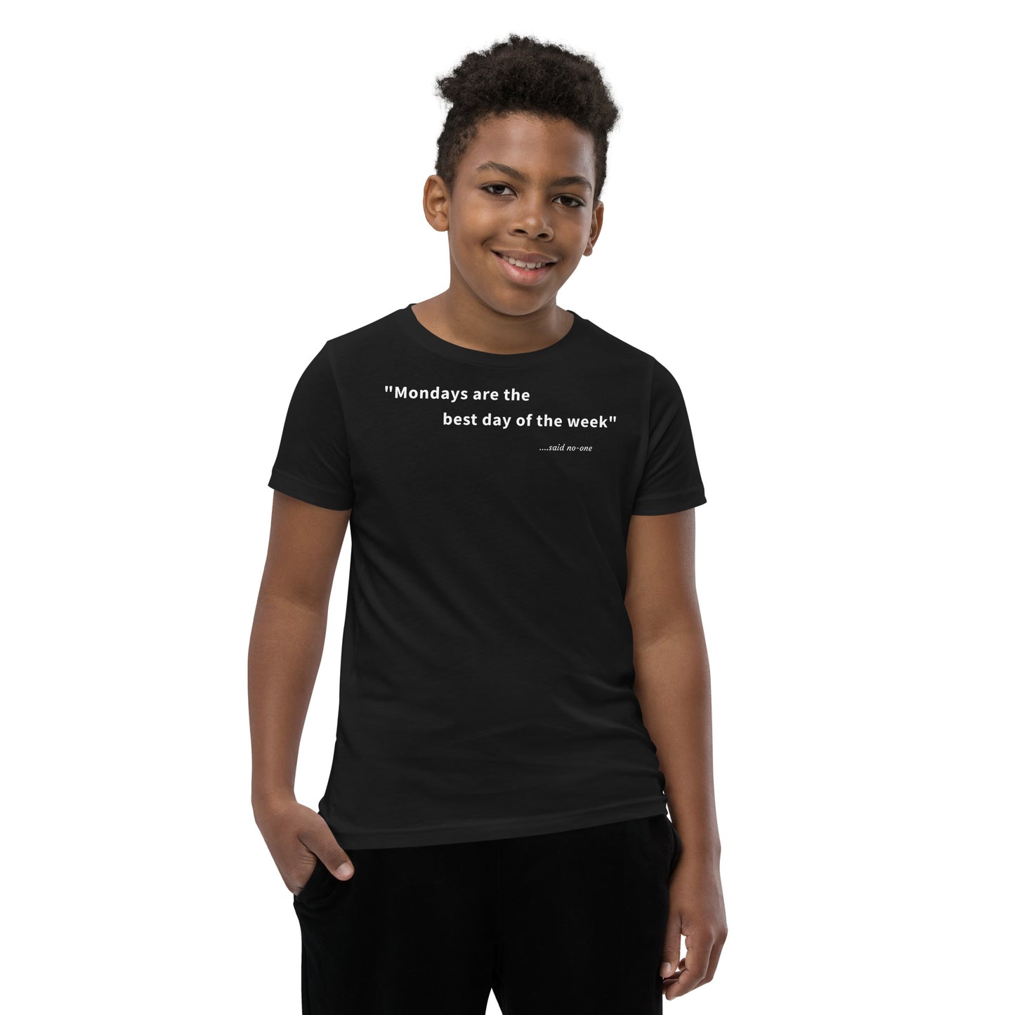 Mondays are the best day of the week - White Text - Youth Short Sleeve T-Shirt