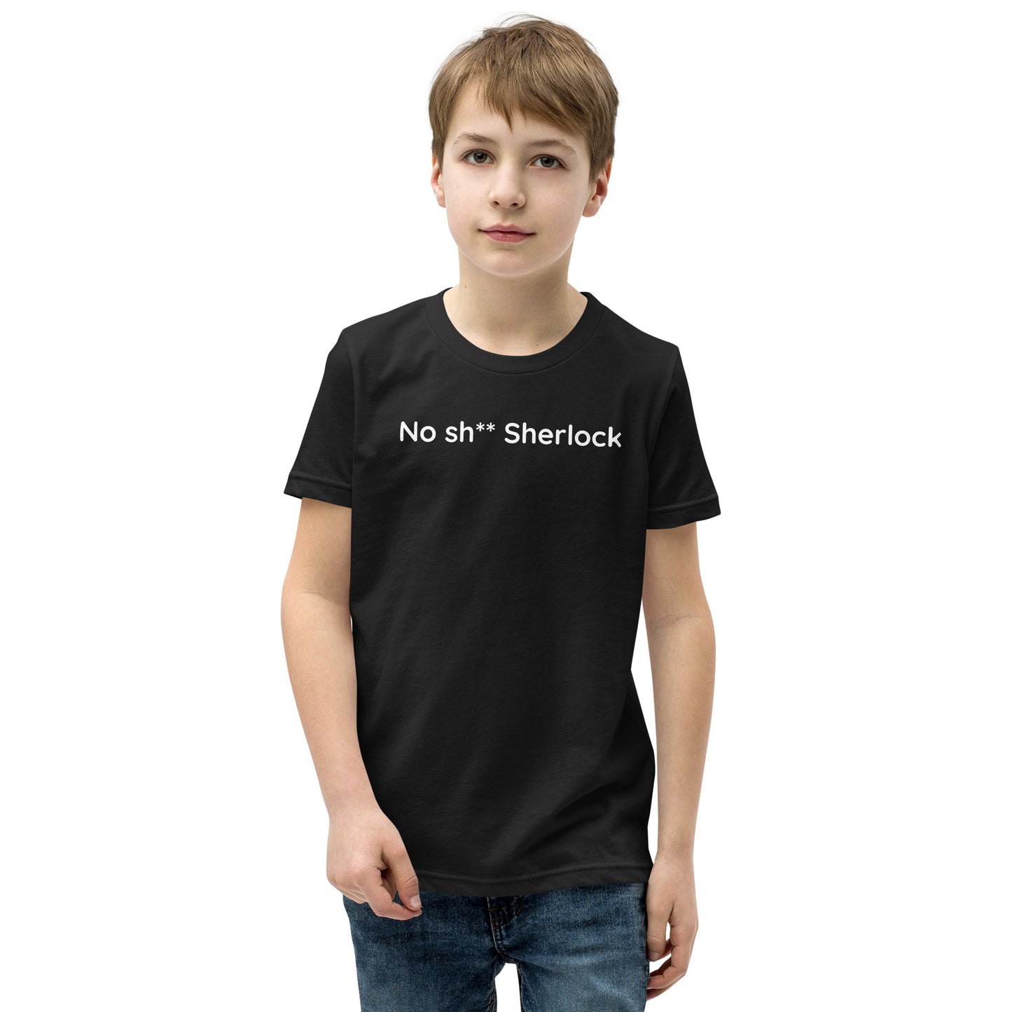 No sh** Sherlock - White Text - Youth Short Sleeve T-Shirt